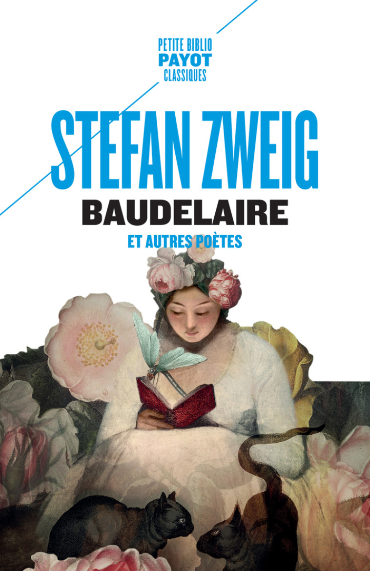 Baudelaire - Stefan Zweig, Olivier Mannoni, Stefan Zweig, Olivier Mannoni - PAYOT