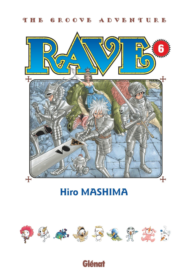 Rave - Édition originale - Tome 06 - Hiro Mashima, Hiro Mashima - GLENAT