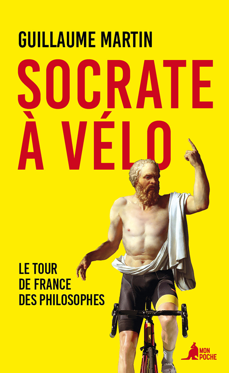 Socrate à vélo - Guillaume Martin - MON POCHE