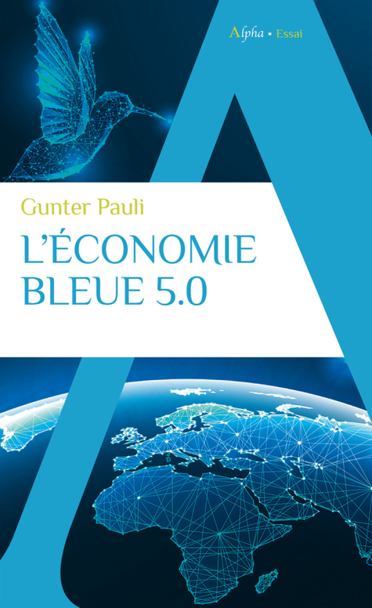 L'Economie Bleue 5.0 - Gunter Pauli, Gunter Pauli - ALPHA