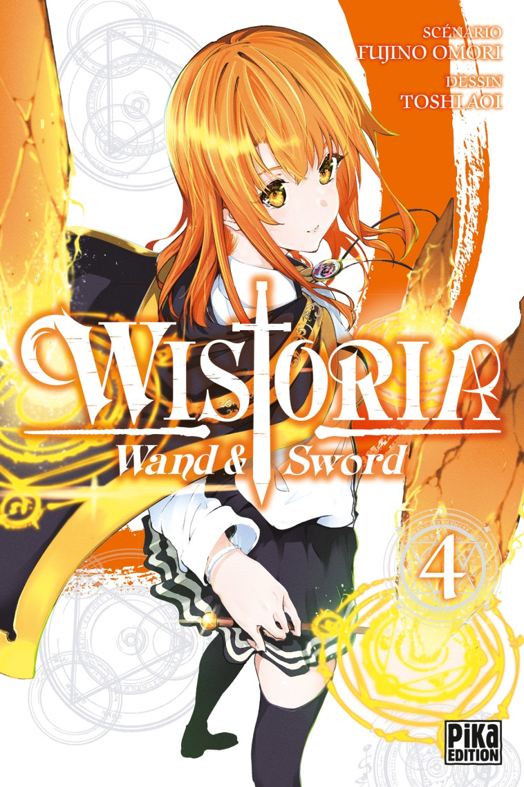 Wistoria - Wand and Sword T04 - Toshi Aoi, Fujino Omori, Toshi Aoi, Fujino Omori - PIKA