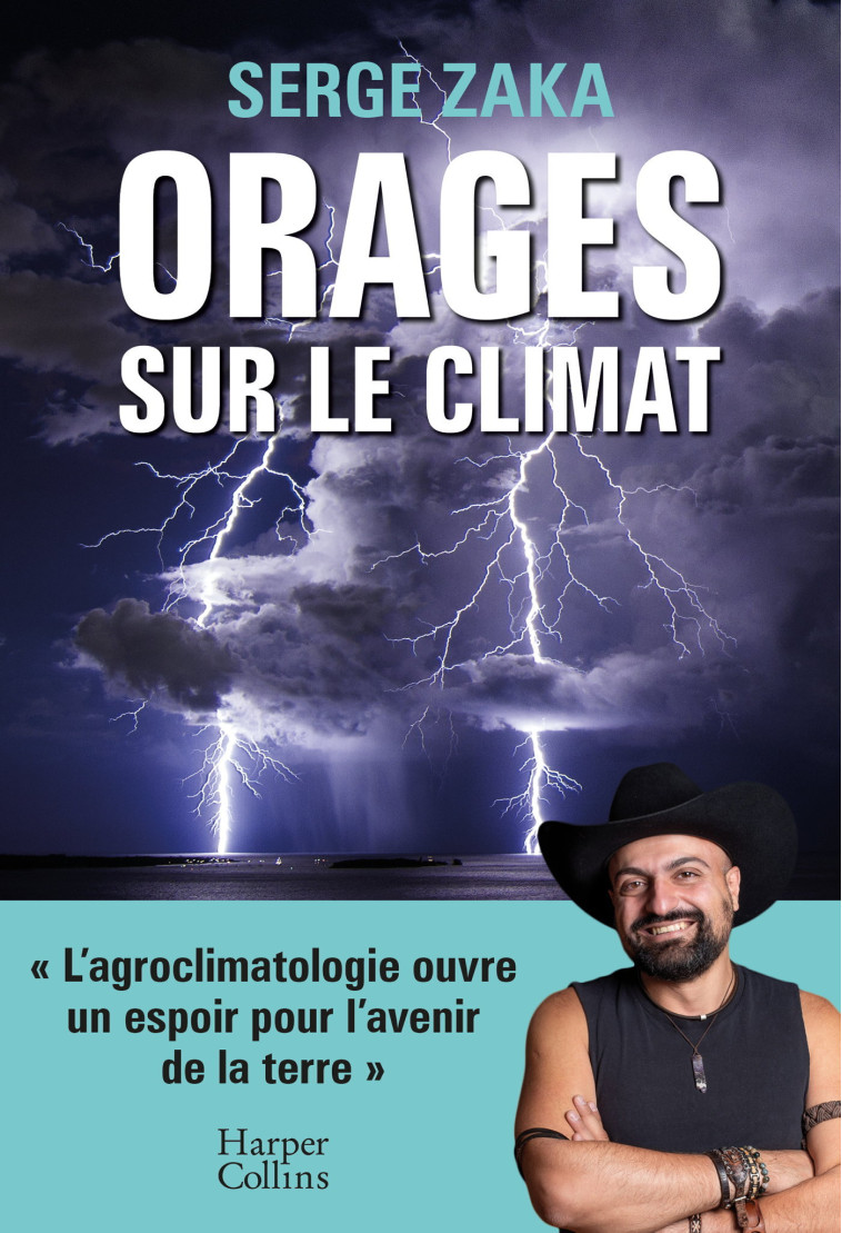 Orages sur le climat - Serge Zaka - HARPERCOLLINS