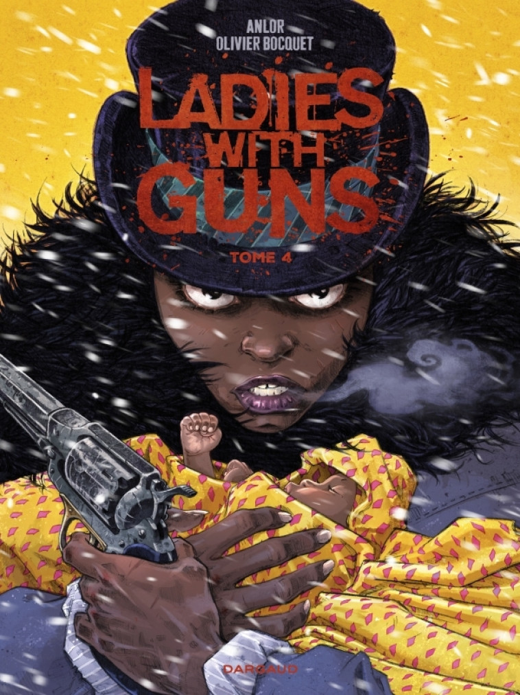 Ladies with guns - Tome 4 -  Bocquet Olivier,  Anlor - DARGAUD