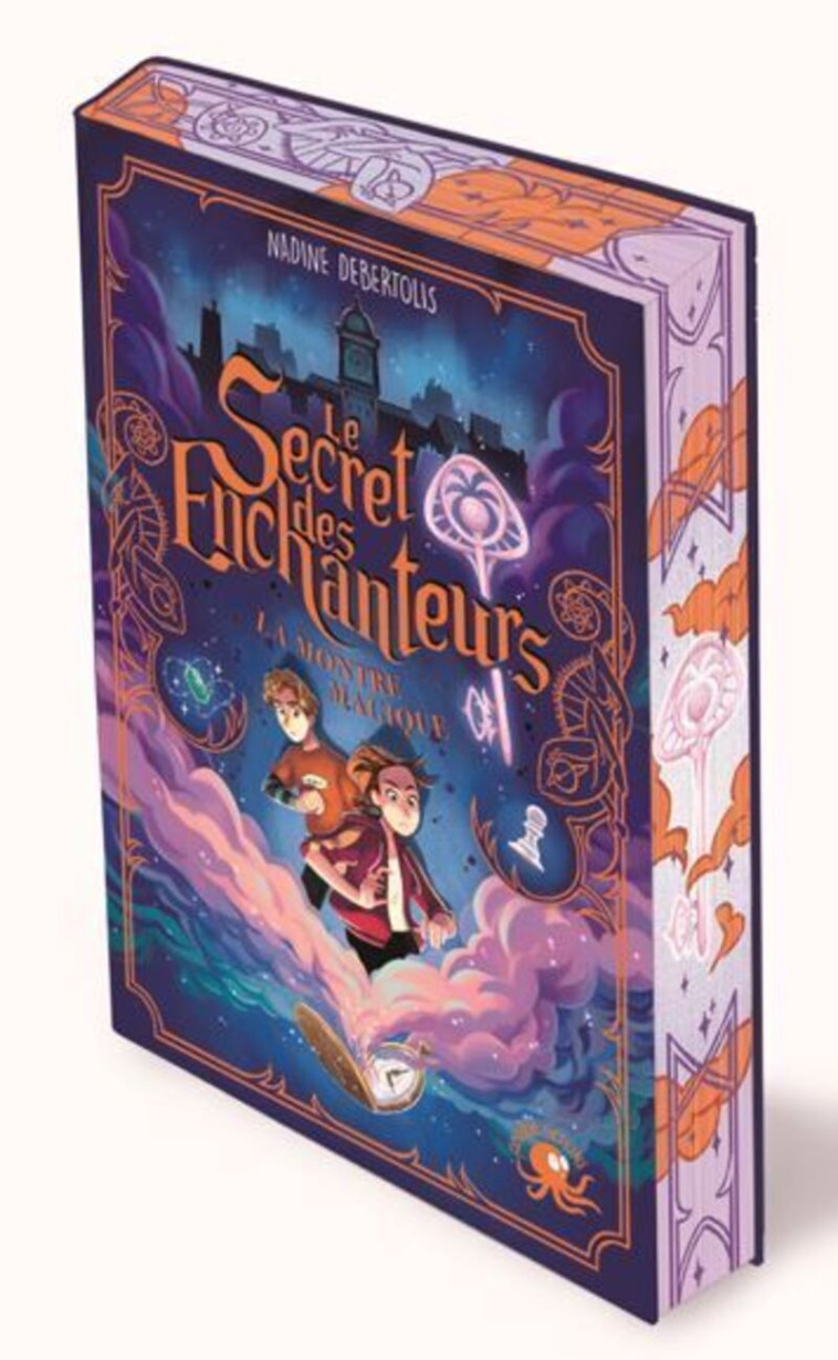 Le Secret des enchanteurs - Tome 1 La Montre magique - Nadine Debertolis, Manon Bucciarelli, Nadine Debertolis, Manon Bucciarelli, Marine Gosselin - POULPE FICTIONS