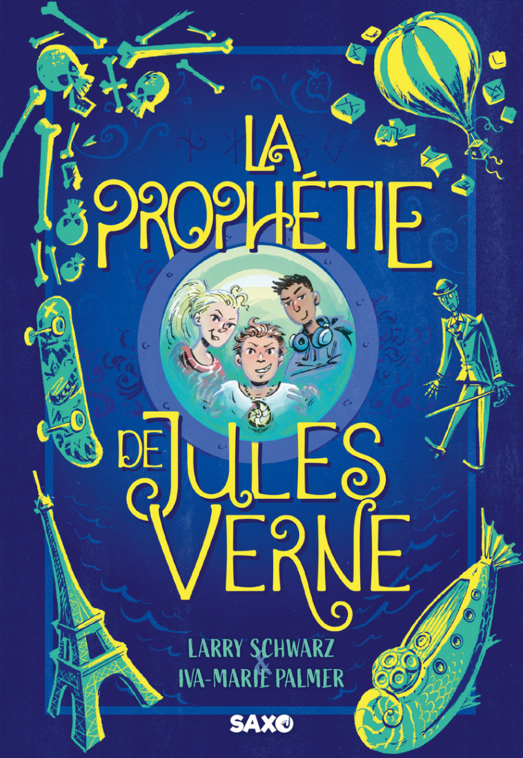 La Prophétie de Jules Verne (broché) - Larry Schwarz, Iva-Marie Palmer, Marion MCGUINNESS, Larry Schwarz, Iva-Marie Palmer, Marion MCGUINNESS - SXO