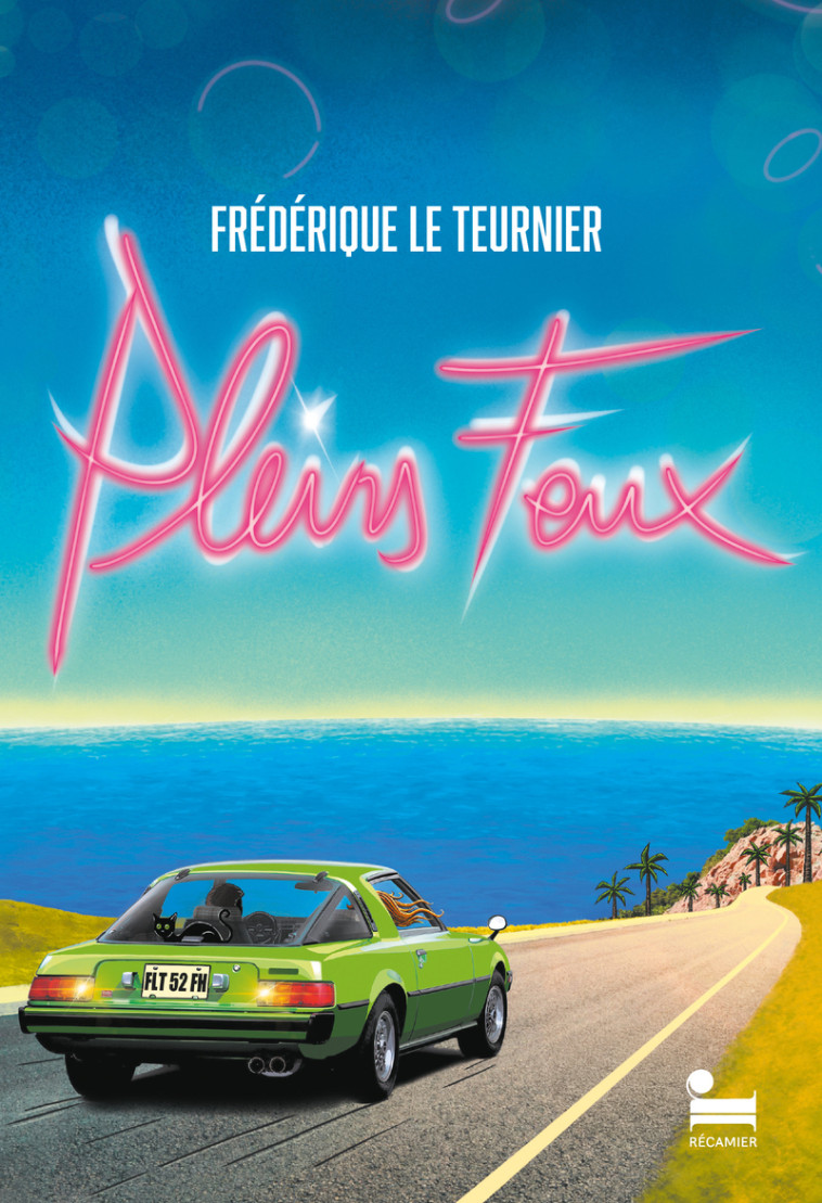 Pleins feux - Frédérique Le Teurnier - RECAMIER