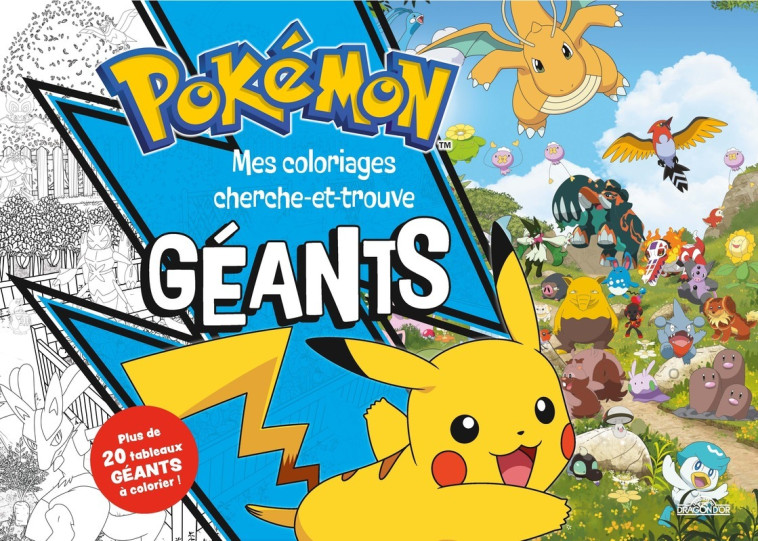 Pokémon - Mes coloriages géants -  The Pokémon Company,  The Pokémon Company - DRAGON D OR