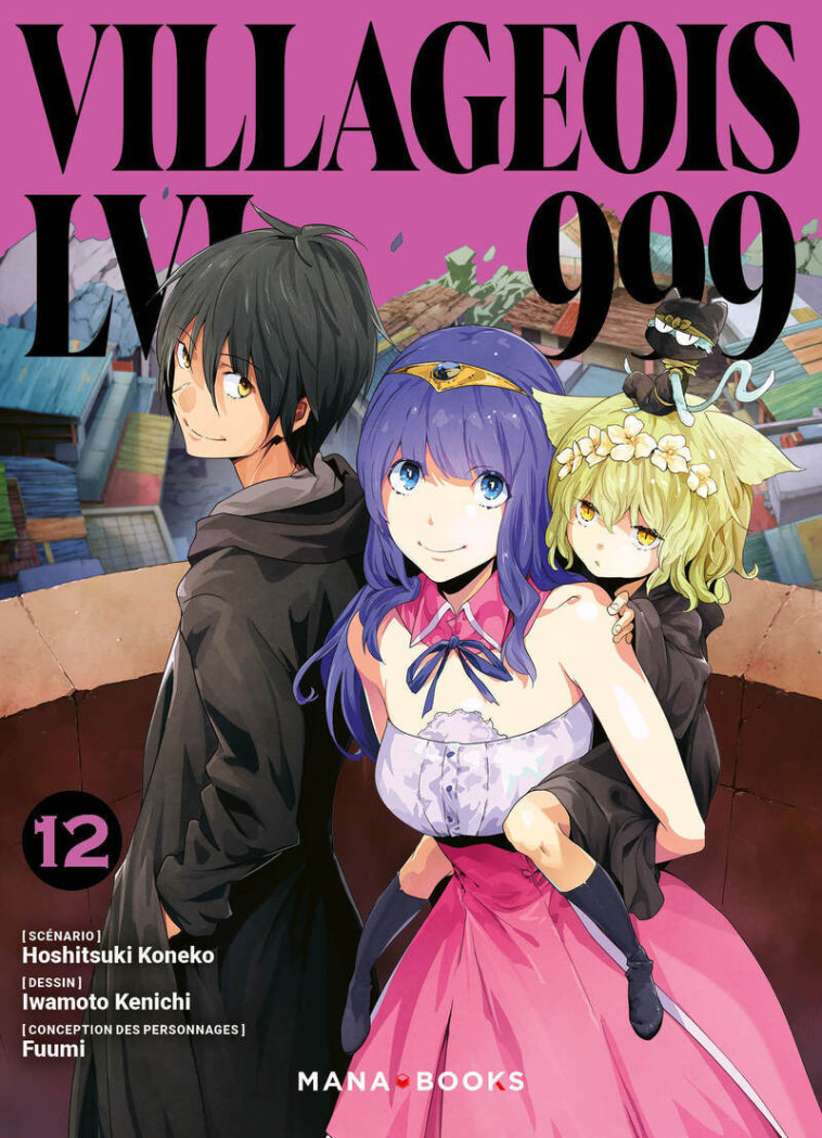 Villageois LVL 999 T12 - Hoshitsuki Koneko, Iwamoto Kenichi,  Fuumi - MANA BOOKS