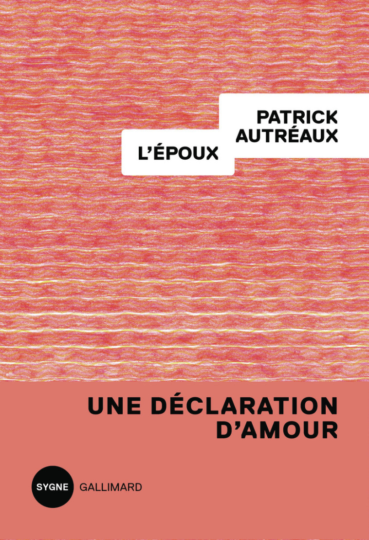 L'époux - Patrick Autréaux, Patrick Autréaux - GALLIMARD