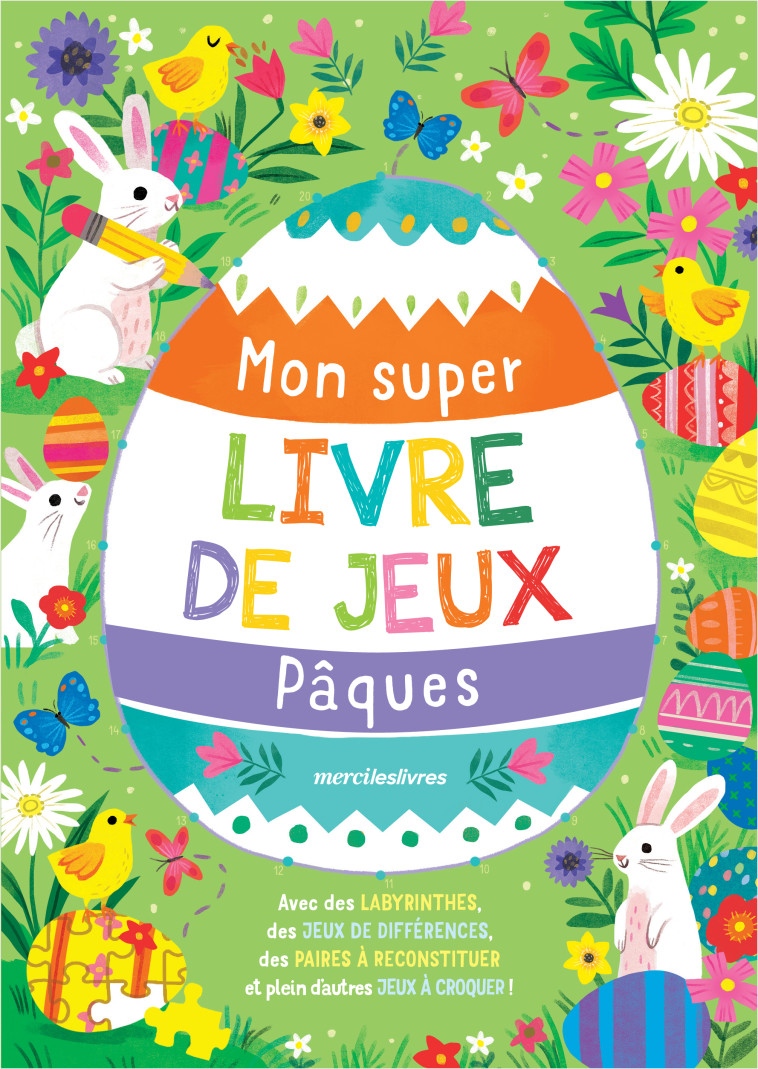 Mon super livre de jeux - Pâques - Kathryn Selbert, Lara MURPHY - MERCILESLIVRES