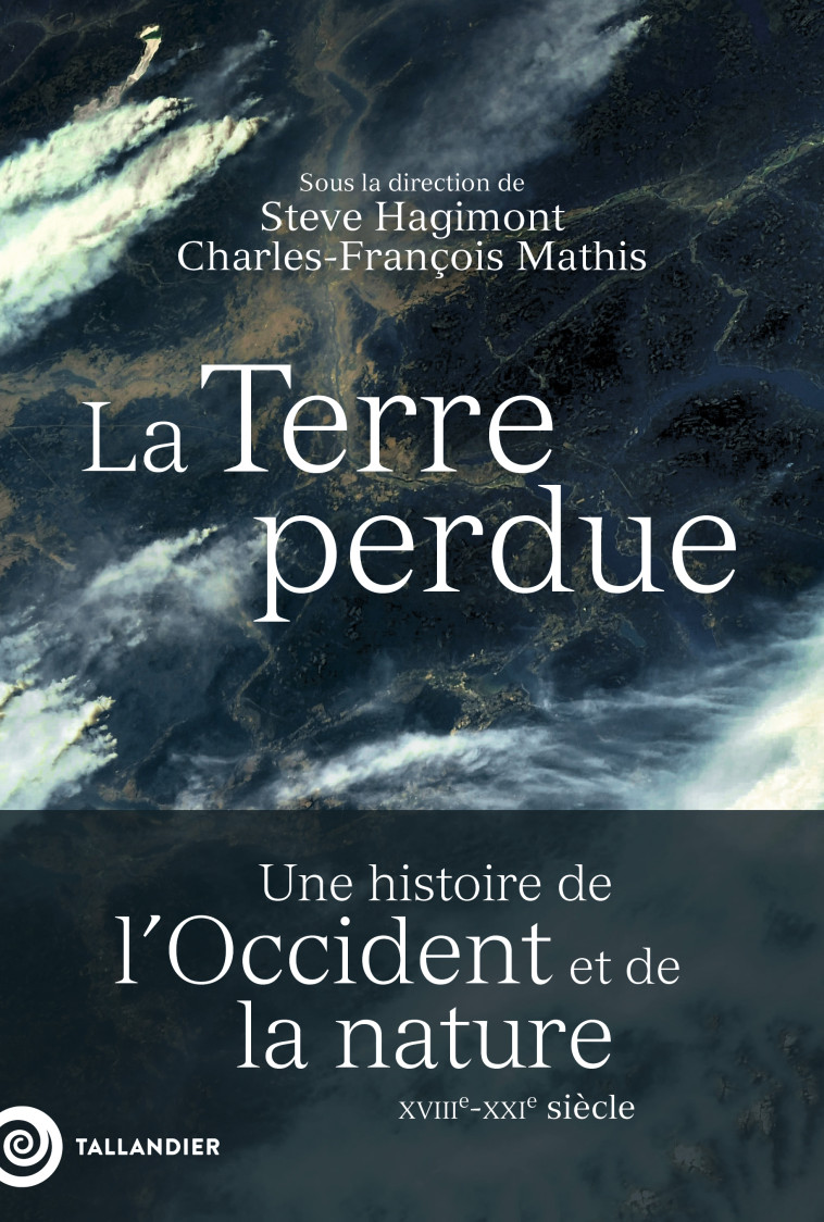 La Terre perdue -  Collectif - TALLANDIER