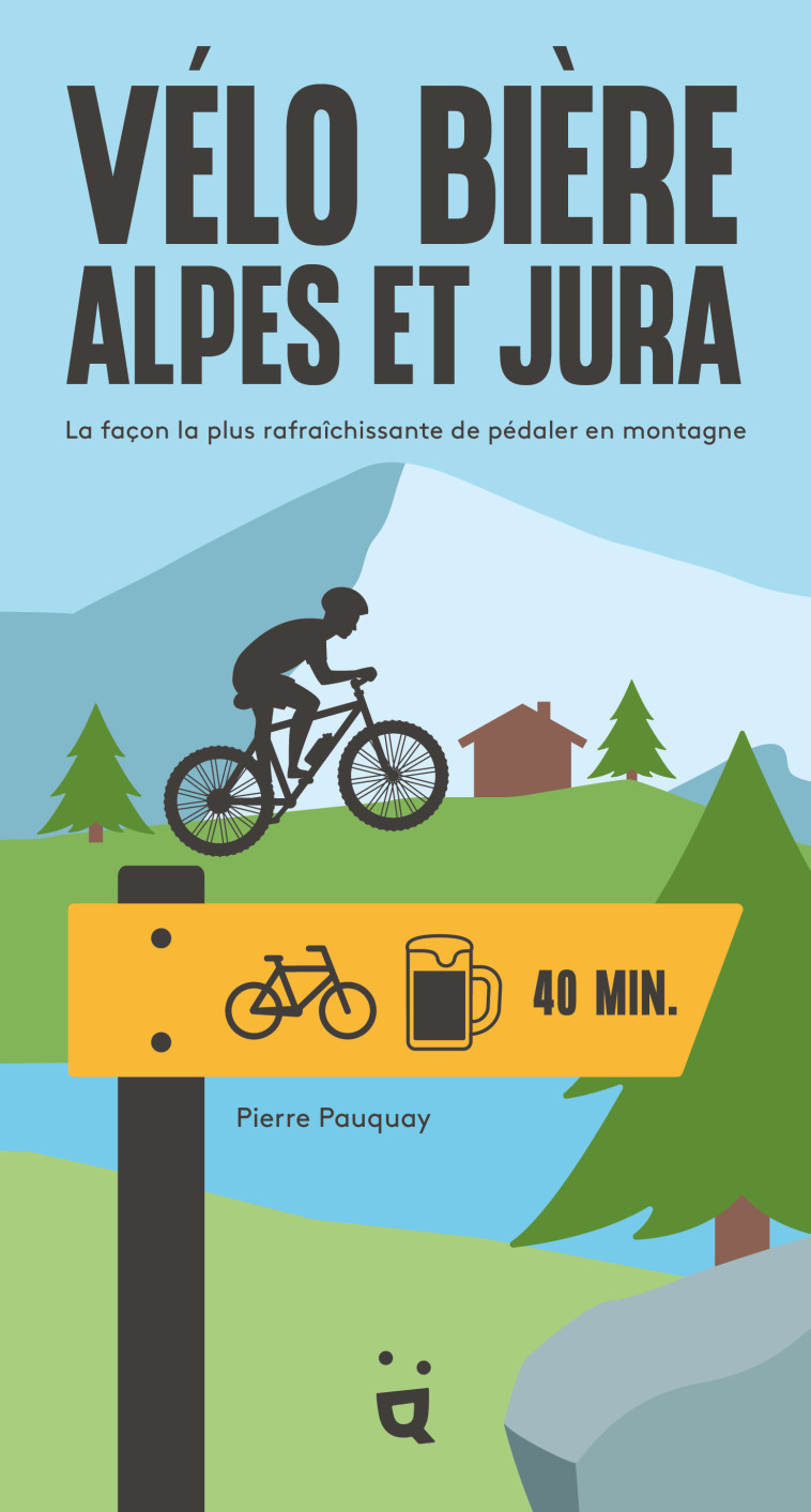 Vélo Bière Alpes et Jura - Pierre Pauquay - HELVETIQ