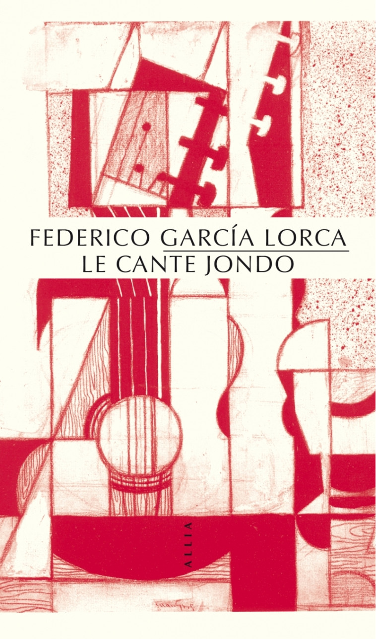 Cante Jondo - Federico GARCIA LORCA, Line AMSELEM - ALLIA