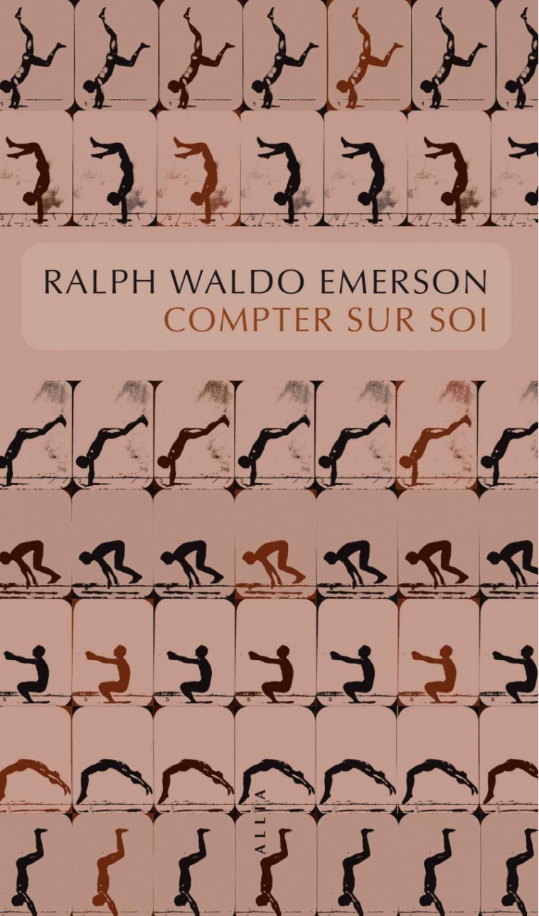 Compter sur soi - Ralph Waldo EMERSON, Stéphane Thomas - ALLIA