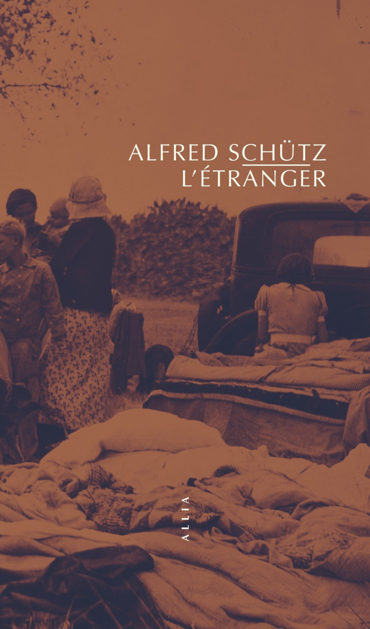 L'Étranger - Alfred SCHÜTZ, Bruce BEGOUT - ALLIA