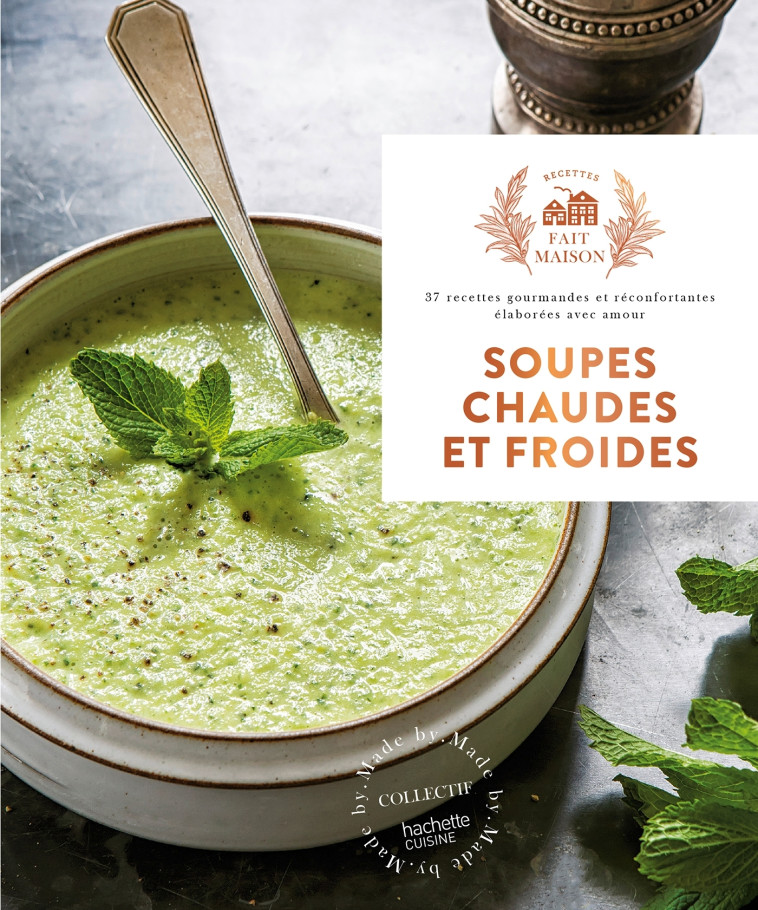 Soupes chaudes et froides -  ,   - HACHETTE PRAT