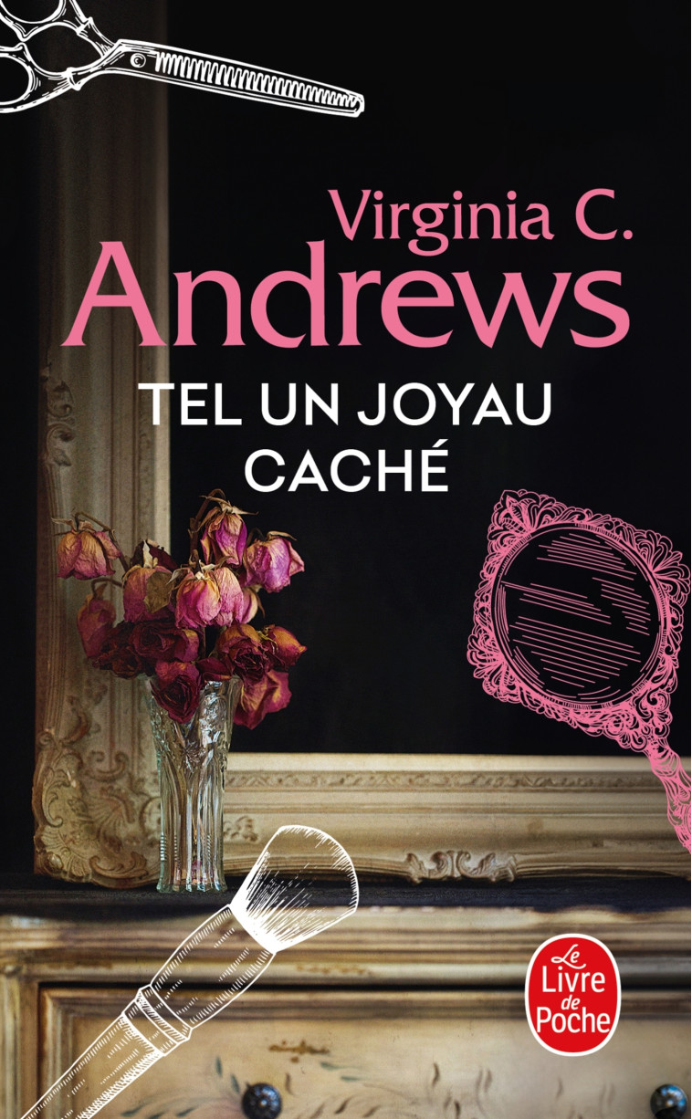 Tel un joyau caché (La Famille Landry, Tome 4) - Virginia C. Andrews - LGF