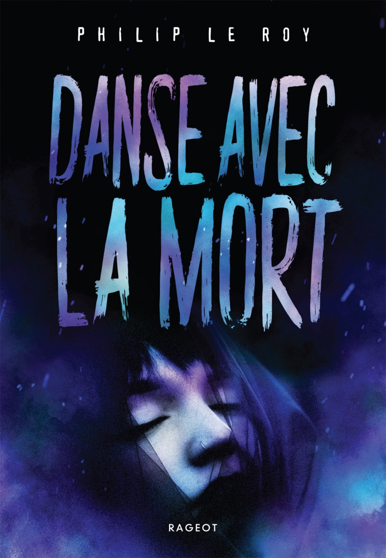 Danse avec la mort - Philip Le Roy, Philip Le Roy - RAGEOT