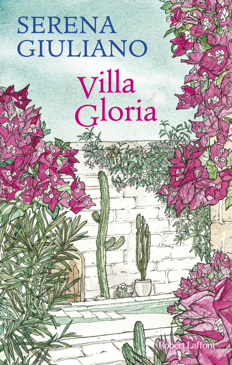 Villa Gloria - Serena Giuliano - ROBERT LAFFONT