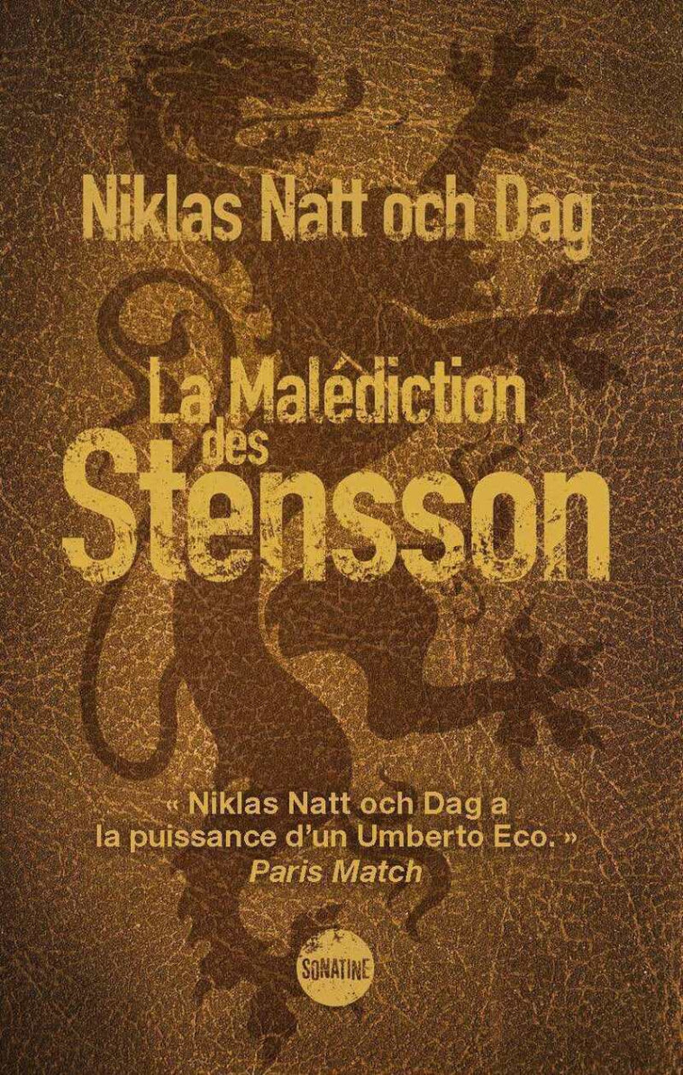 La Malédiction des Stensson - Niklas Natt och Dag, Rémi Cassaigne - SONATINE