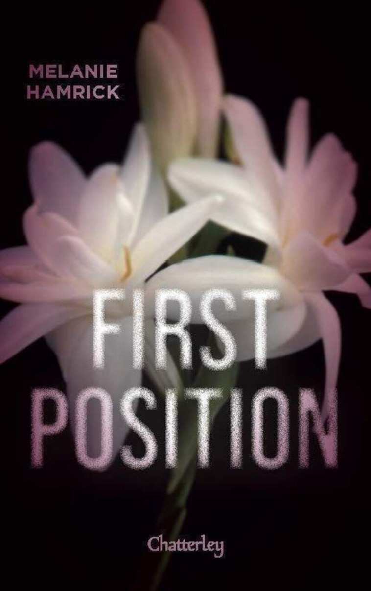 First Position - Melanie Hamrick - CHATTERLEY