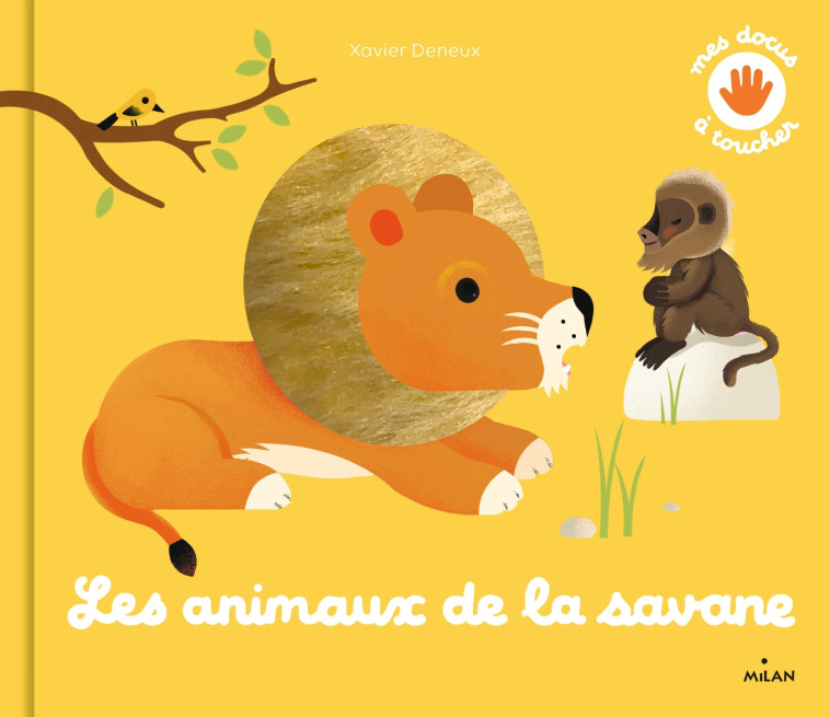 Les animaux de la savane - Xavier Deneux, Xavier Deneux - MILAN