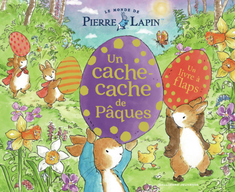 Le Monde de Pierre Lapin - Un cache-cache de Pâques - Beatrix Potter, Beatrix Potter, Eleanor Taylor, Sophie Lecoq - GALLIMARD JEUNE