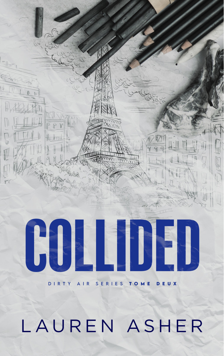 Collided : Dirty Air - Tome 2 (édition française) - Lauren Asher, Lauren Asher - HACHETTE HLAB