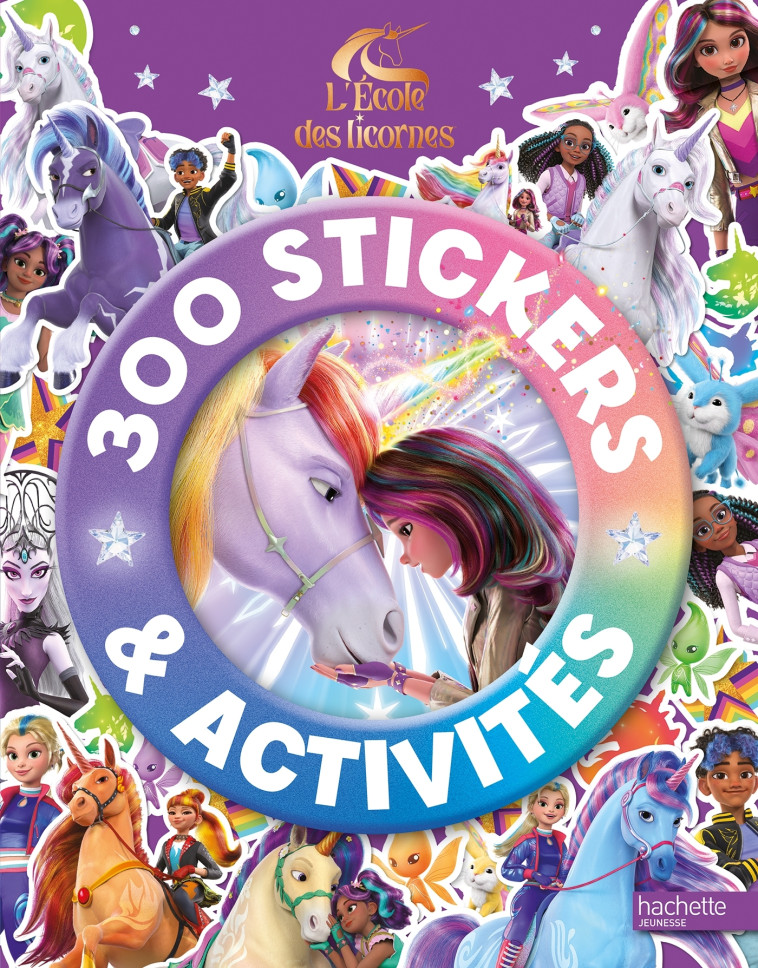 L'école des licornes - 300 stickers -   - HACHETTE JEUN.