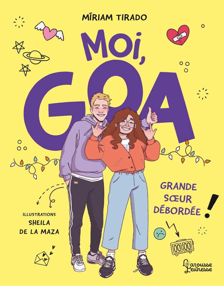 Moi, Goa, grande soeur débordée -  Miriam Tirado, Sheila de la Maza, Vanessa Canavesi,  Miriam Tirado, Sheila de la Maza, Vanessa Canavesi - LAROUSSE