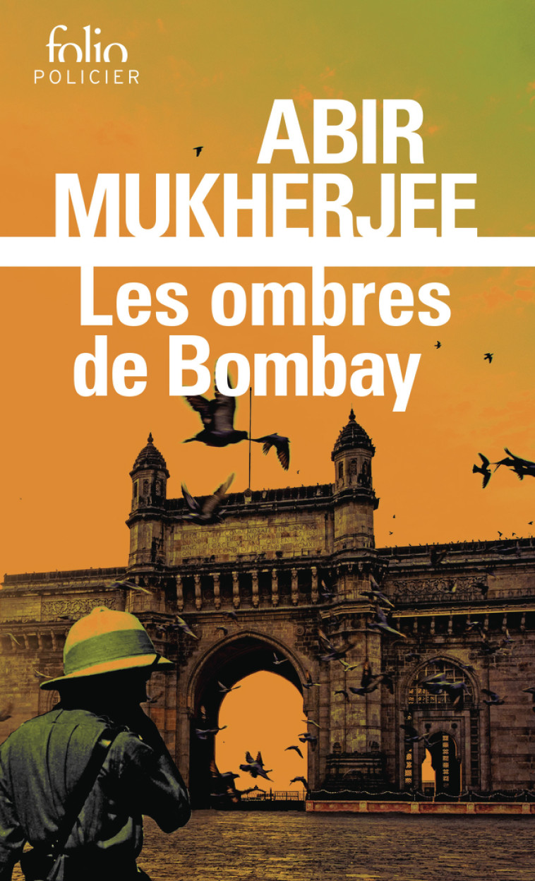 Les ombres de Bombay - Abir Mukherjee, Philippe Aronson, Emmanuelle Aronson - FOLIO