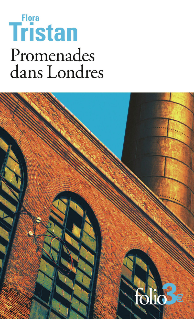 Promenades dans Londres - Flora Tristan, Martine Reid - FOLIO