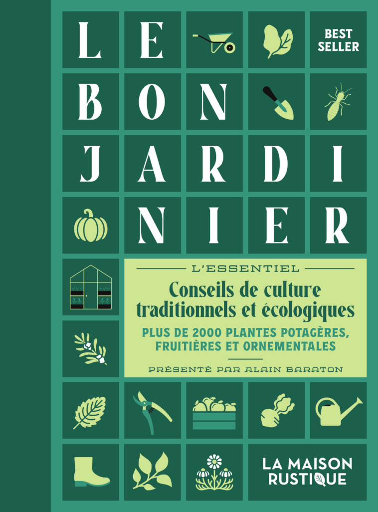 Le Bon Jardinier - Alain Baraton - MAISON RUSTIQUE