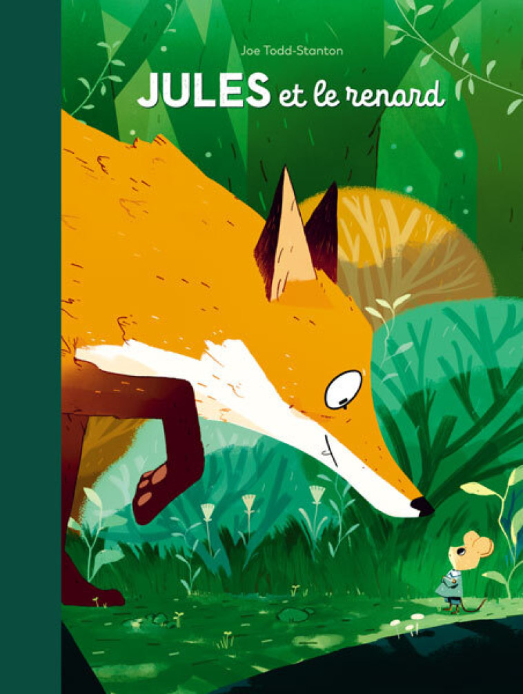 Jules et le renard - Joe Todd-Stanton, Isabelle Reinharez - EDL