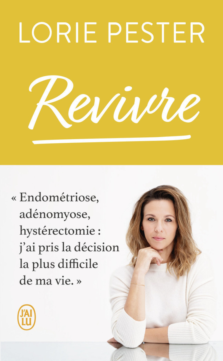 Revivre -  LORIE PESTER, Lorie Pester - J'AI LU