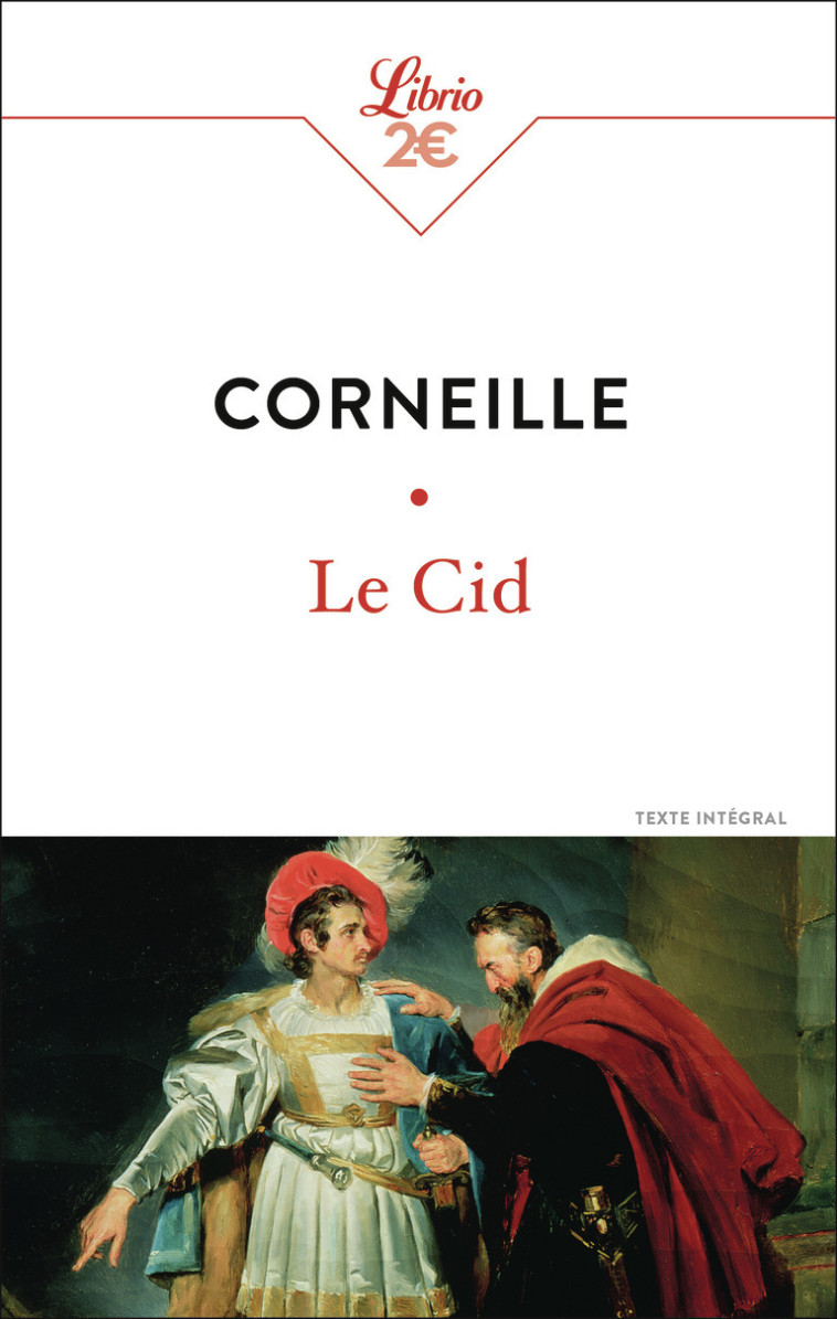 Le Cid - Pierre Corneille - J'AI LU