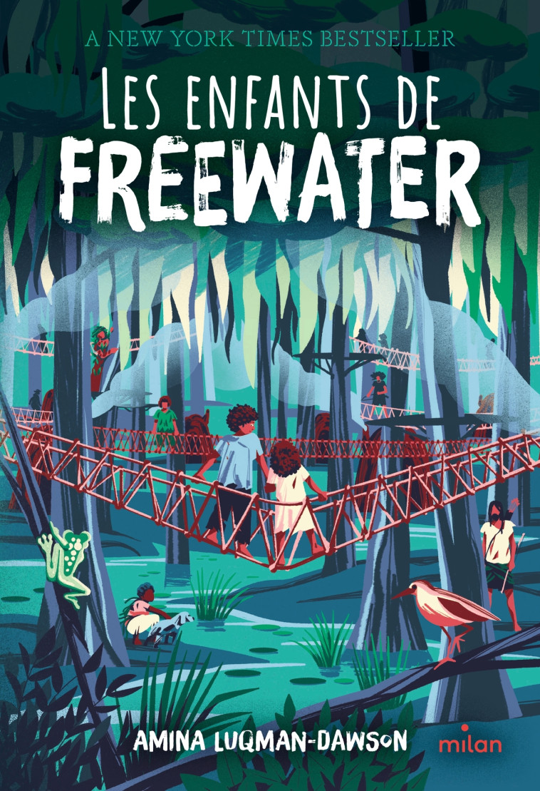 Les enfants de Freewater - AMINA LUQMAN-DAWSON, Charlotte Ritzmann, Borja Bonaque-Alandi, AMINA LUQMAN-DAWSON, Charlotte Ritzmann, Borja Bonaque-Alandi - MILAN