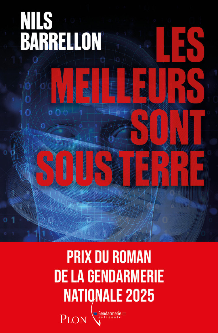 Les Meilleurs sont sous terre - Prix de la Gendarmerie 2025 -  A venir, Nils Barrellon - PLON