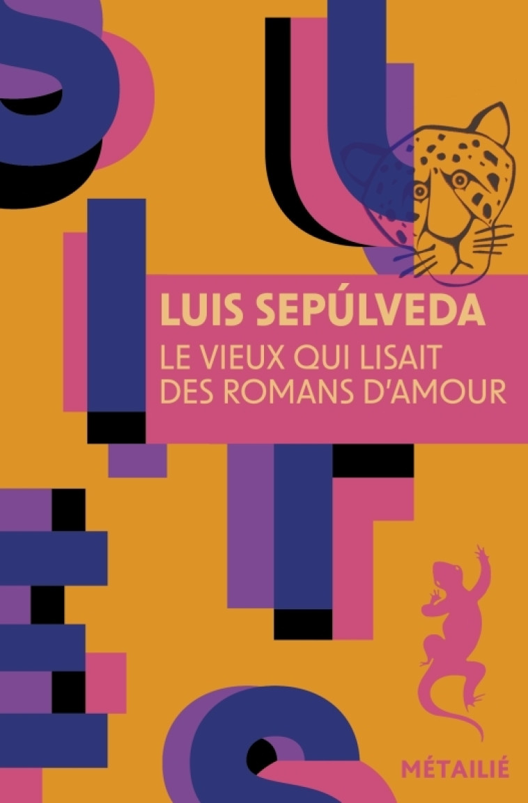 Le Vieux qui lisait des romans d'amour - Luis Sepúlveda - METAILIE