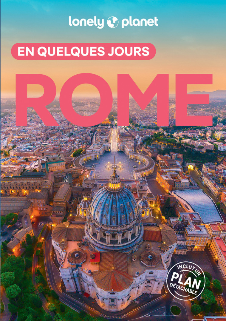 Rome En quelques jours 9ed -  Lonely Planet - LONELY PLANET