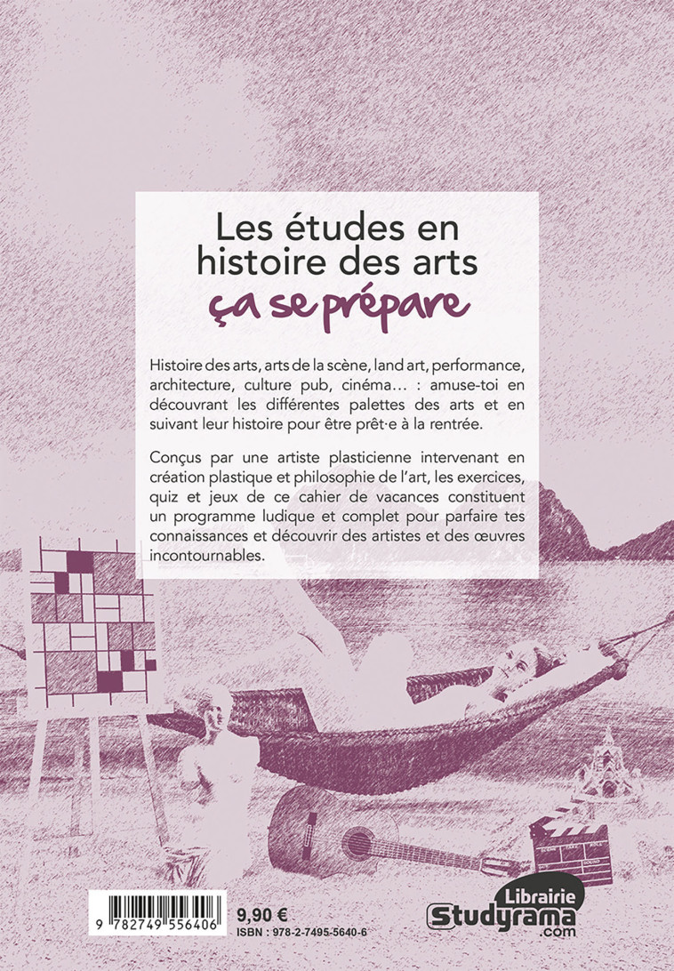 Le cahier de vacances pour réussir en Histoire des Arts - Alexia Chevrollier, Alexia Chevrollier - BREAL