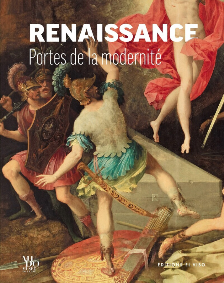 Renaissance - Portes de la modernité - Alexandre Estaquet-Legrand,  Collectif - EL VISO