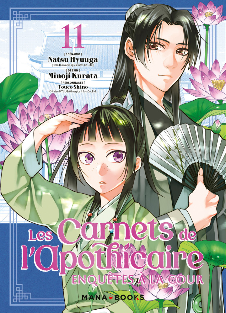 Les carnets de l'apothicaire - Enquêtes à la cour T11 - Natsu Hyuuga, Minoji Kurata - MANA BOOKS