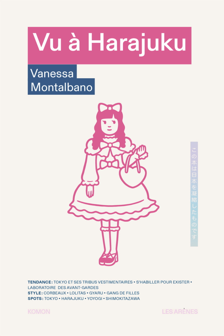 Vu à Harajuku - Vanessa Montalbano - ARENES