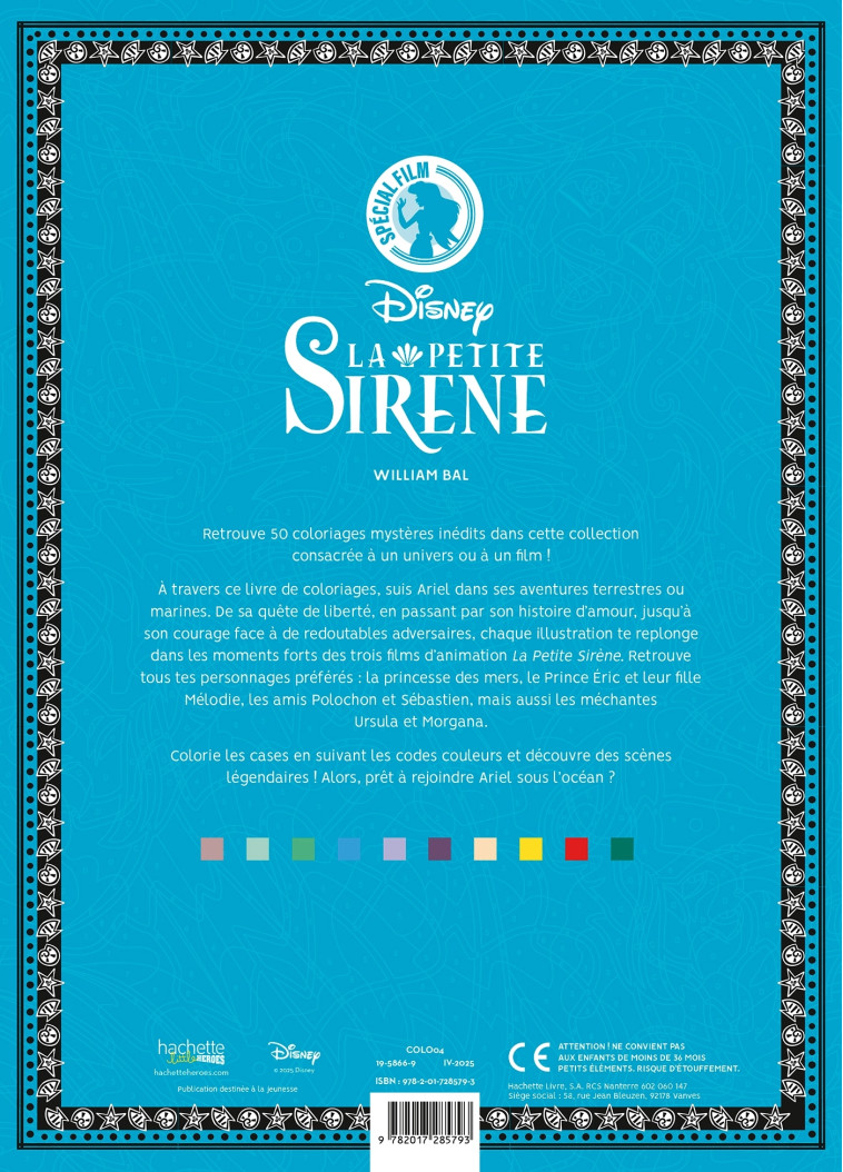 Coloriages mystères Disney - Spécial film : La Petite Sirène - William Bal, William Bal - HACHETTE HEROES