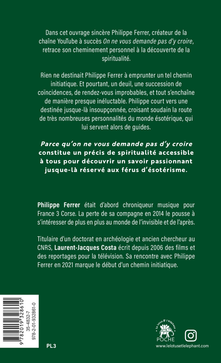 Parce qu'on ne vous demande pas d'y croire - Philippe Ferrer, Laurent-Jacques Costa, Philippe Ferrer, Laurent-Jacques Costa - LOTUS ELEPHANT