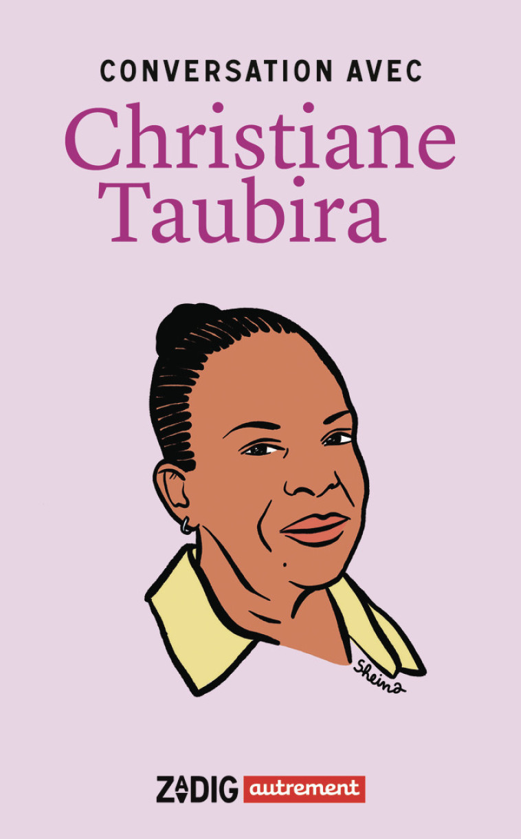 Conversation avec Christiane Taubira - Christiane Taubira - AUTREMENT
