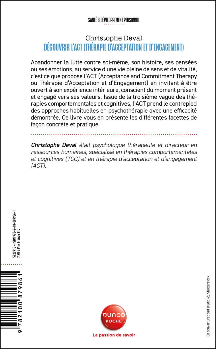 Découvrir l'ACT (Thérapie d'Acceptation et d'Engagement) - Christophe Deval - DUNOD