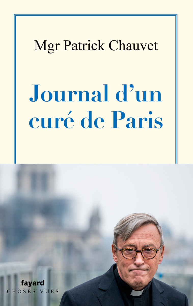 Journal d'un curé de Paris - Patrick Chauvet - FAYARD