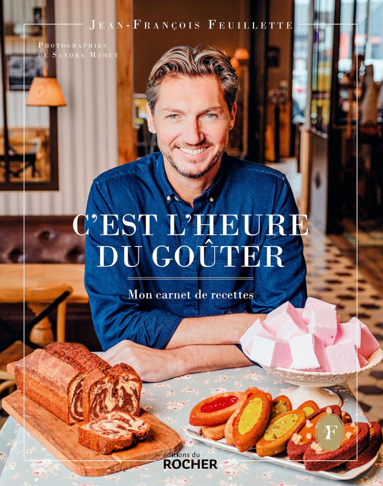 C'est l'heure du goûter - Jean-François Feuillette, Sandra Mahut - DU ROCHER